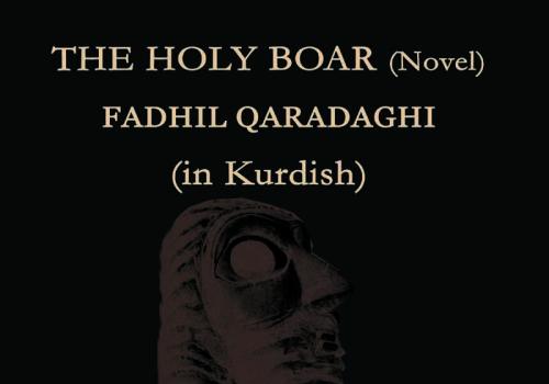 The Holy Boar (a Novel in Kurdish)